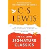The C. S. Lewis Signature Classics. An Anthology of 8 C. S. Lewis Titles. Mere Christianity, The Screwtape Letters, Miracles, The Great Divorce, The ... The Abolition of Man, and The Four Loves